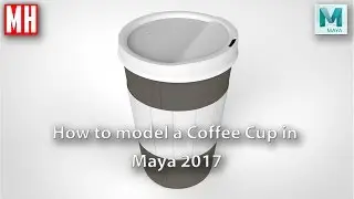 Учебник Maya 2017: Как смоделировать кофейную чашку
