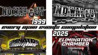 WWE No Way Out / Elimination Chamber All Main Events Compilation (1999-2025)