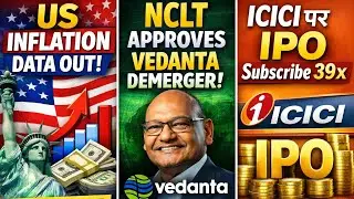 USA Unemployment Data OUT 📉 | ICICI IPO 39x Subscribed 🚀 | Vedanta Demerger Gets NCLT Nod ✅