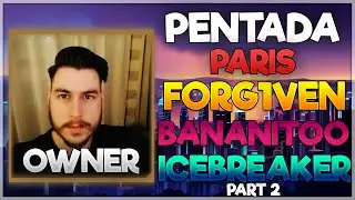 OWNER LOL ME FORGIVEN BANANITOO ICEBREAKER & PARI! #2