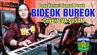 BIDEOK BUREOK - LAGU KERINCI - ZAL ANEN ( COVER ) EVA SUSAN