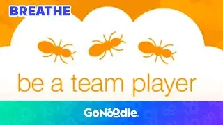 Learn To Be a Team Player | Guided Meditiation For Kids | Breathing Exercises | GoNoodle