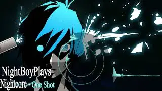 Nightcore - One Shot (NEFFEX)