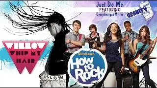 Just Do Me/Whip My Hair (Mashup) How To Rock ft. Cymphonique Miller - Willow Smith (MV)