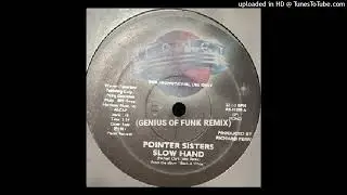 Pointer Sisters - Slow Hand (Genius Of Funk Remix)
