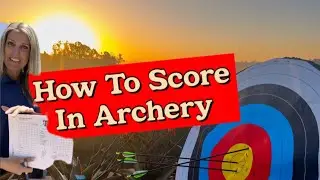 Archery: Learn How To Score Your Arrows
