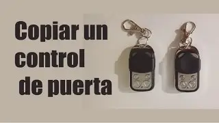 ¿Cómo copiar un control de puerta?