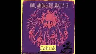 Johtek-You, among the angels