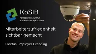 Employer Branding Video f&uuml;r KoSiB | Sicherheitstechnik | Authentische Mitarbeiterstimmen & Karriere