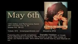 Darelle Holden LIVE at CMA Performance Space - Seattle