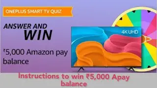 Amazon Oneplus smart Tv quiz answers today win 5000  amazon pay balance 11 MAY22