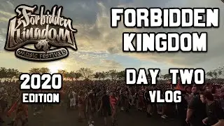 DAY 2 VLOG @ Forbidden Kingdom 2020