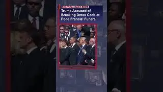 Did Trump Disrespect Vatican Protocol?