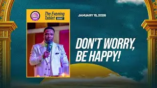 DON'T WORRY, BE HAPPY! || BY REV OB