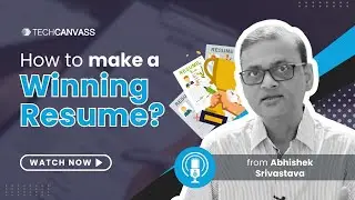 How to Make a Winning Resume? | Top 5 tips for writing a resume - Techcanvass