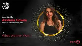 Akshara Gowda  on What Women Wants