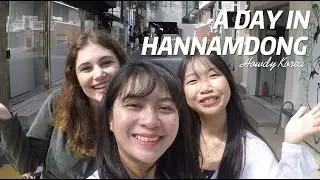 [Howdy Korea Supporters] A Day in Hannamdong - Cafes, Art, and Culture You Can't Miss!