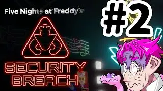 [FNaF Security Breach]#2.お話しながら初FNaF