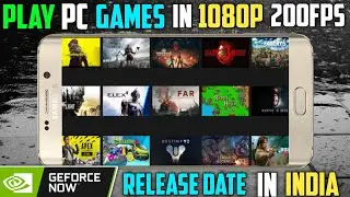 NVIDIA GeForce NOW Cloud Gaming India Release Date | Mobile + PC Explained