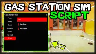 NEW | Gas Station Simulator Script [VERY OP] Latest 🔥