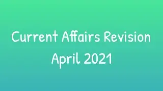 April 2021 Current affairs | Week 2