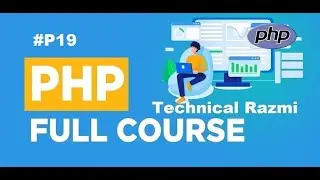 P19 - PHP Full Course Curl In PHP By Technical Razmi
