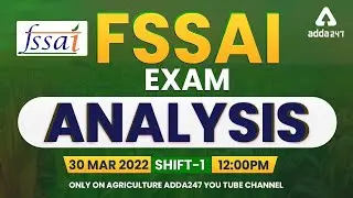 FSSAI 30 March 1st Shift Exam Analysis | FSSAI Exam Analysis 2022 | All Questions Asked