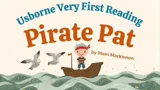 Usborne Very First Reading: Book 1 - Pirate Pat - Mairi Mackinnon