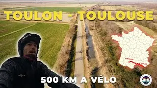 VOT#01 - TOULON - TOULOUSE A VELO ! (500 KM) 🚲