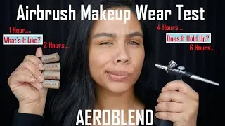 AeroBlend Airbrush Foundation Wear Test | IHeartAirbrush