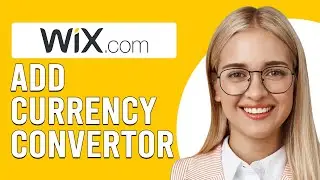 How To Add Currency Converter To Wix (How To Set Up/Build Currency Converter To Wix)