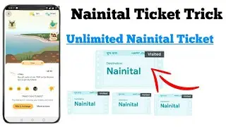 Google Pay Bug | Unlimited Nainital Ticket Trick, Go India Nainital Ticket Trick, Ticket Unlimited