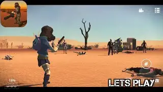 Dead Wasteland : Survival 3D - Lets Play || (Android) || Offline Action Survival Loot Zombie Game