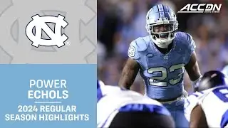Power Echols 2024 Regular Season Highlights | UNC Linebacker