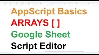 Part 1- All About Arrays- AppScript Java-Google Sheet- Syntax -2D Array Join Push Pop UnShift -Hindi