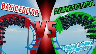 Theme Park Tycoon 2 Roblox - Basic editor VS Advanced editor (Stand-up coaster)