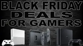 A look at the 2017 Black Friday and Cyber Monday deals for Gamers | Real Talk #22