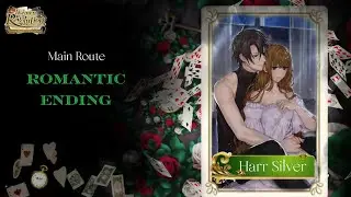 Harr Silver: Romantic Ending | Main Route | Ikemen Revolution 