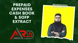 Prepaid Expenses, Cashbook and SOFP Extract | English