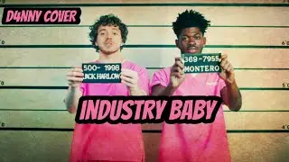 Lil Nas X, Jack Harlow - INDUSTRY BABY (Cover By D4NNY)