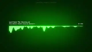The Great North Sound Society ♪ Letter To Natalie  #RockCalm
