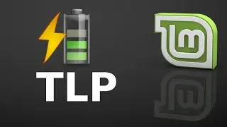 Improve Laptop Battery Life & Usage in Linux Mint (Ubuntu) with TLP