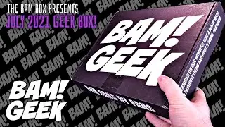 What's inside The Bam! Geek July 2021 Subscription Box?