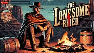 Spaghetti Western BGM Playlist - The Lonesome Rider &spades;️
