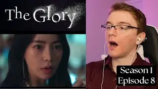 The Glory Season 1 Episode 8 - REACTION!!