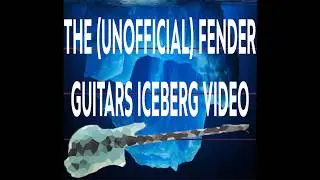 The Fender Guitars Iceberg