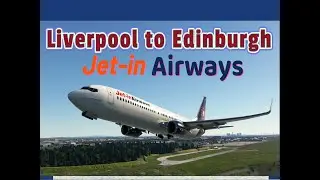 PMDG 737 Liverpool to Edinburgh. Jet-in Airways  .https://discord.gg/QR3DgJ6x
