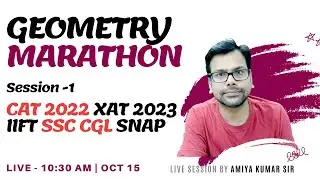 GEOMETRY MARATHON - 1 By Amiya Sir  CAT 2022 | XAT 2023 | SSC CGL | SNAP  | IPMAT