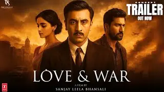 Love and War | Official Concept Trailer | Ranbir Kapoor | Alia Bhatt | Vicky Kaushal |SLB | Eid 2026