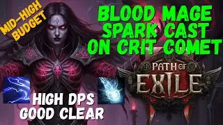 POE 2 Bloodmage Spark CoC Comet + Lightning Bolt Build, Mapper/Bosser (0.4 Last of the Druids)